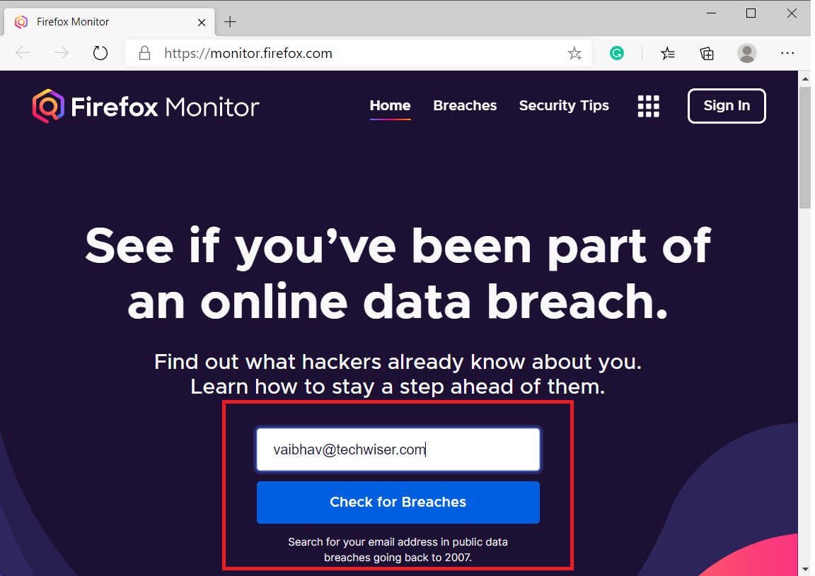enter email id in Firefox Monitor and check for breaches