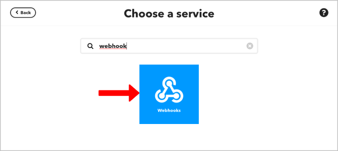 Choosing Webhooks as Then That Action on IFTTT
